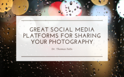 Great Social Media Platforms for Sharing your Photography